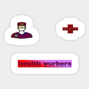 Health workers Sticker